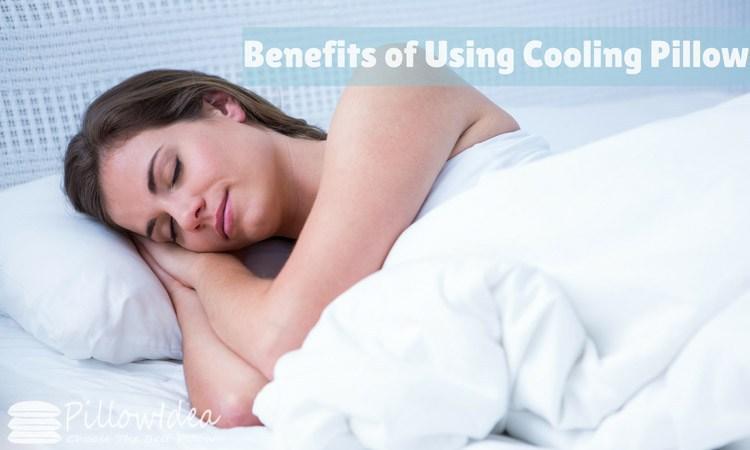 Benefits of Using a Cooling Pillow