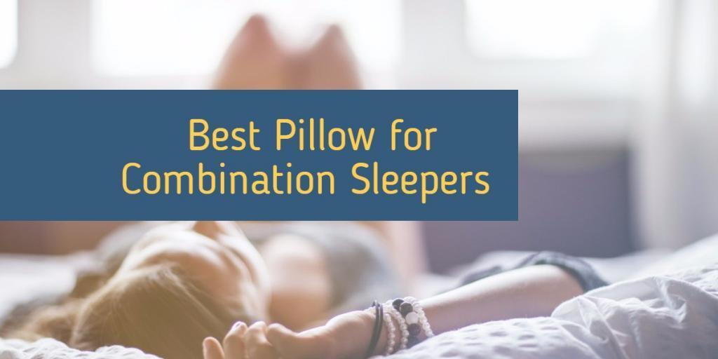 Best Pillow For Combination Sleepers Consumer Reports