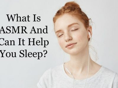 What Is ASMR And How Can It Help You Sleep
