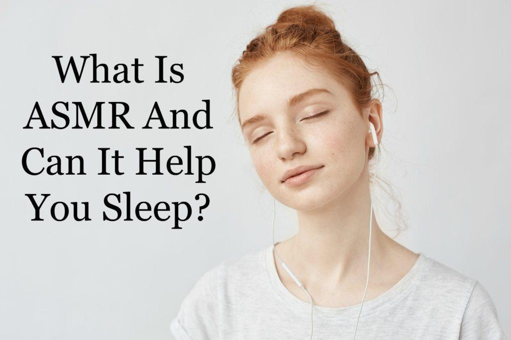 what-is-asmr-and-how-can-it-help-you-sleep.jpg