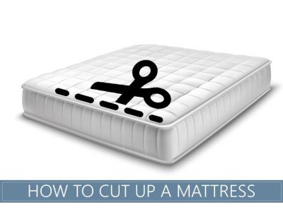 How To Cut Up A Mattress? Common Question And Answers