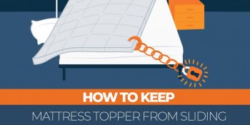 Why Do Mattress Toppers Slide? How To Keep Mattress Topper From Sliding?