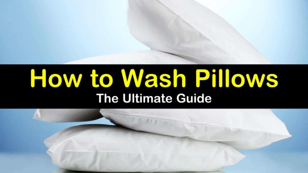 10+ Great Ways to Wash Pillows