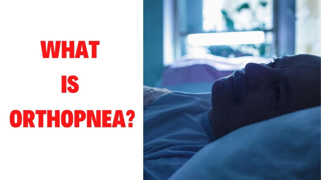 WHAT IS ORTHOPNEA?: Symptoms-Causes-Diagnosis-Treatment-Mechanism- Orthopnea VS Dyspnea - YouTube